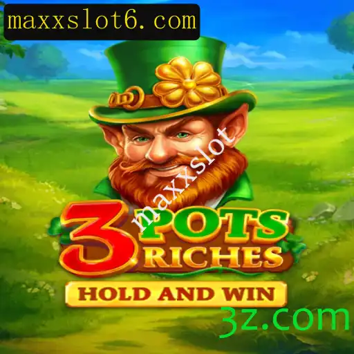 Descubra as Emoções e Regras do Jogo 3potsRiches no Universo maxxslot